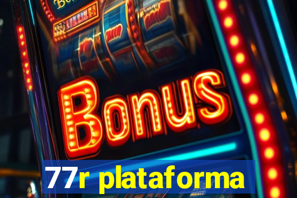 77r plataforma